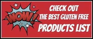 Check out the Best Gluten Free Products List resource!