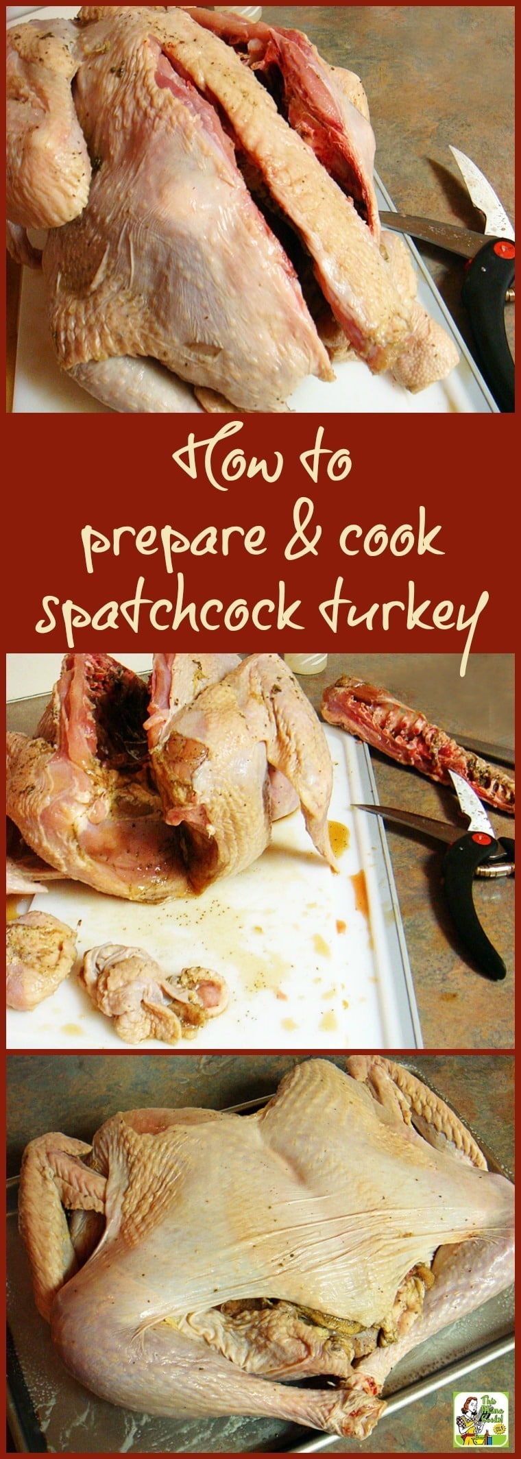 How To Prepare And Cook A Spatchcock Turkey This Mama Cooks On A Diet™