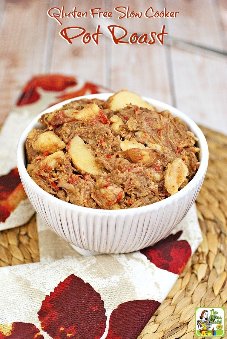 Gluten Free Slow Cooker Pot Roast This Mama Cooks! On a Diet™