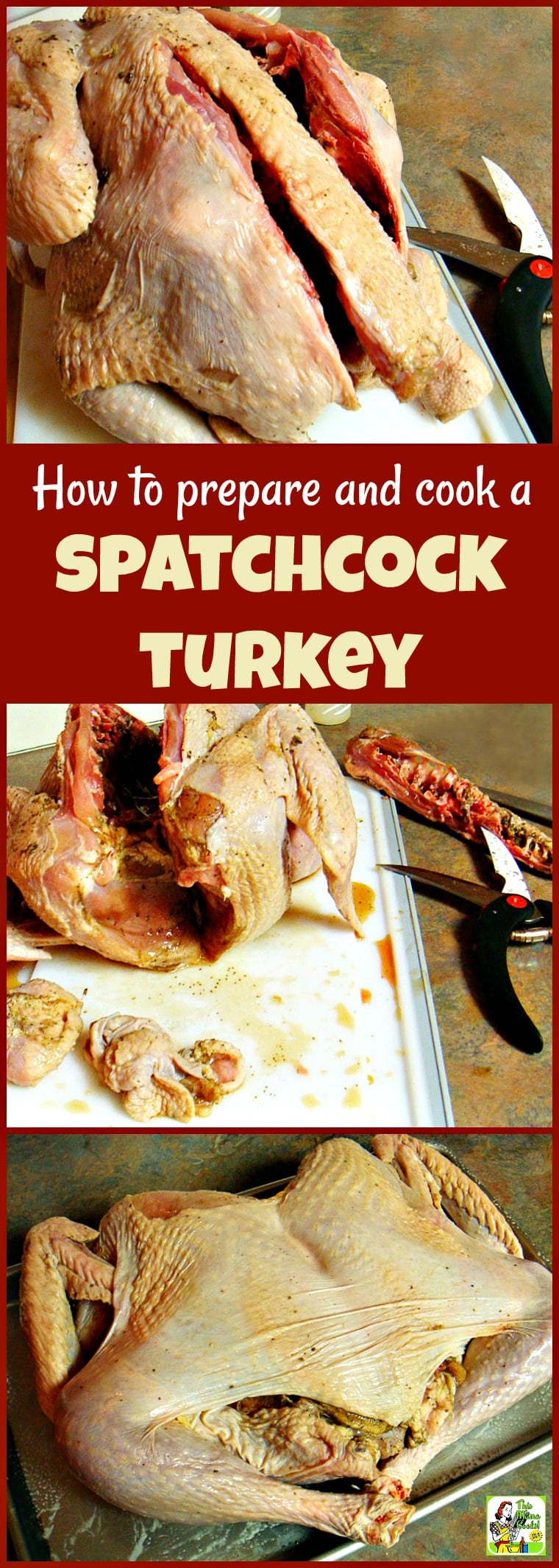 How to prepare & cook a spatchcock or butterflied turkey