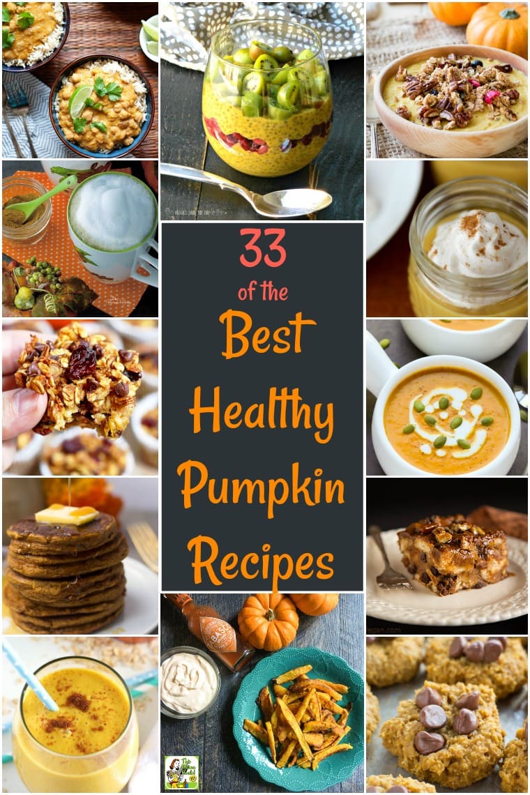 33 of the Best Healthy Pumpkin Recipes featuring pictures of pumpkin recipes.