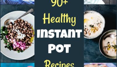 A list of 90+ Healthy Instant Pot Recipes including Instant Pot chicken recipes and Instant Pot beef recipes. Don’t eat meat? There are vegan Instant Pot recipes and vegetarian Instant Pot recipes, too! Everything from Instant Pot breakfast recipes to Instant Pot desserts and more! #recipe #easy #recipeoftheday #healthyrecipes #glutenfree #easyrecipes #vegan #veganfood #veganrecipes #vegetarian #keto #paleo #lowcarb #instantpot #instantpotrecipes #instantpotsoup #instantpotsouprecipes #instantpotchicken #instantpotchickensoup #instantpotrecipes #instantpotrecipeseasy